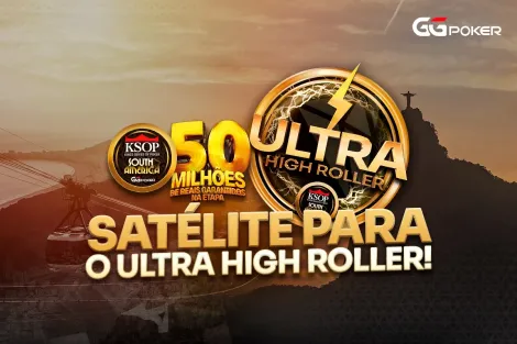 GGPoker terá satélite para o Ultra High Roller do KSOP South America neste domingo