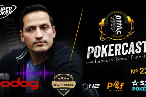 Leandro Brasa é o convidado do 224º episódio do Pokercast