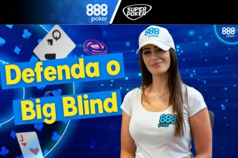 Vivi Saliba conta o que é importante na hora de defender o big blind; assista