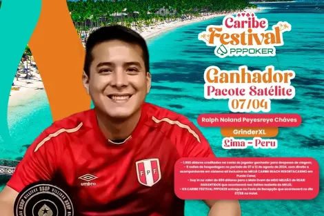 Peruano Ralph Chávez conquista primeiro pacote do Caribe Festival PPPoker