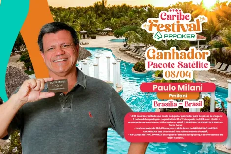 Paulo Milani conquista pacote Caribe Festival PPPoker e irá para Punta Cana