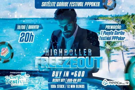 PPPoker estreia satélite Freezeout High Roller para o Caribe Festival nesta quarta