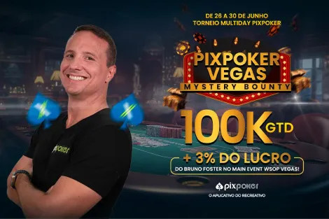 PixPoker inova com torneio de 100K e prêmio de Bruno Foster em Vegas; entenda