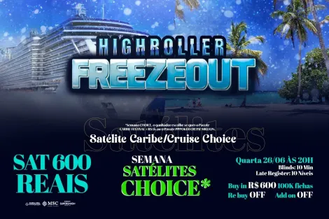 Semana Caribe Cruise Choice tem HR Freezeout nesta quarta com 100K fichas iniciais