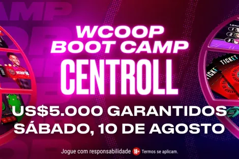 Centroll do WCOOP Boot Camp tem US$ 5.000 por US$ 0,01 neste sábado