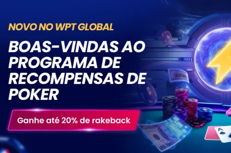 WPT Global anuncia Table Starter Boost com 20% de rakeback; entenda