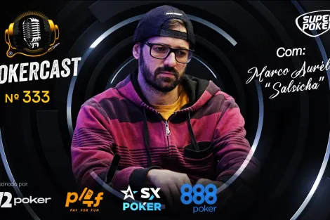 Marco Aurélio "Salsicha" é o convidado do episódio 333 do Pokercast