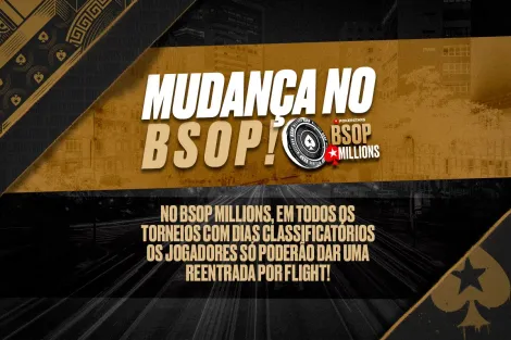 Só uma reentrada: BSOP Millions terá nova estrutura em classificatórios