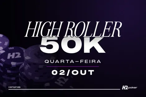 H2 Club Campinas realiza High Roller com 50K garantidos nesta quarta