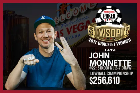 John Monnette – Campeão Evento #22 – WSOP 2017
