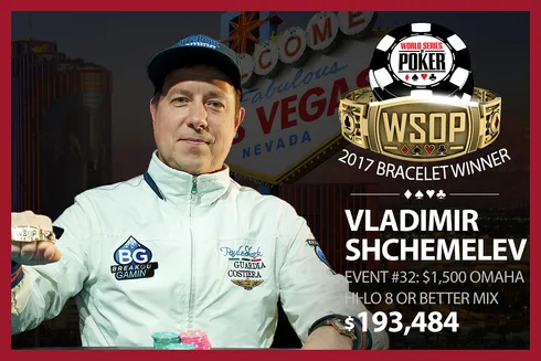 Vladimir Shchemelev – Campeão Evento #32 – WSOP 2017
