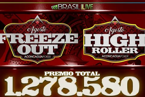 Agosto Freezeout e High Roller – Brasil Poker Live
