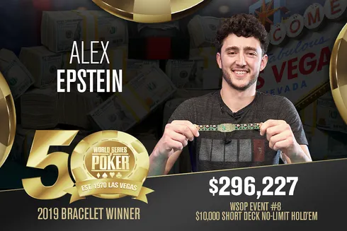 Alex Epstein – Campeão Evento #8 – WSOP 2019
