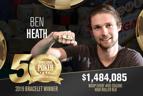 Ben Heath – Campeão Evento #5 – WSOP 2019
