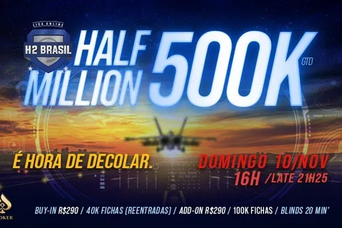 Half Million da Liga Online H2 Brasil
