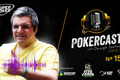 Douglas Ferreira é o convidado do 152º episódio do Pokercast
