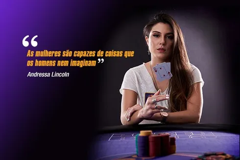 Andressa Lincoln é uma das principais figuras femininas do poker nacional
