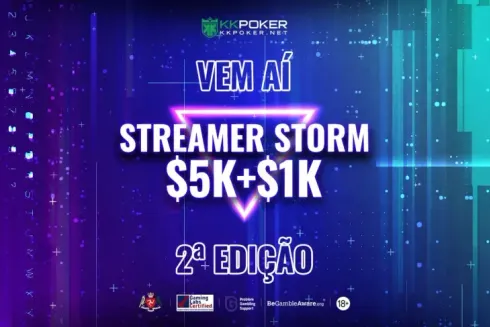 Main Event da Streamer Storm acontece hoje no KKPoker
