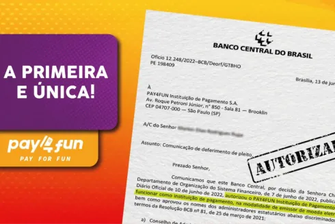 Pay4Fun recebeu autorização do Banco Central
