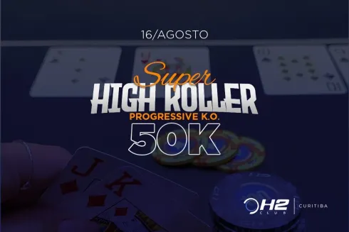 Super High Roller PKO será jogado no H2 Club Curitiba na próxima semana
