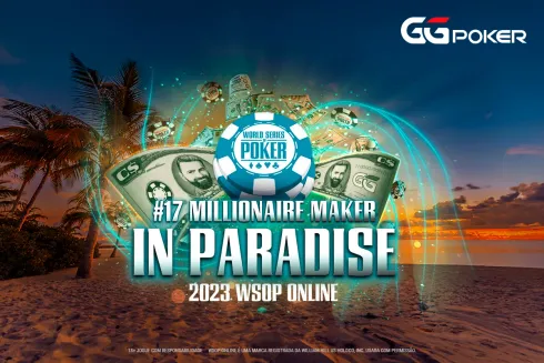 O Millionaire Maker in Paradise está bombando na WSOP Online
