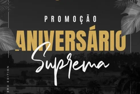 Aniversário da Suprema terá muita festa no Mavsa Resort
