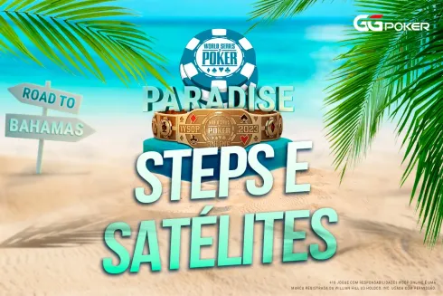 Steps são grandes oportunidades para ir a WSOP Paradise
