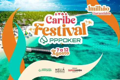 Caribe Festival PPPoker é a grande atração da Super Union Poker Live
