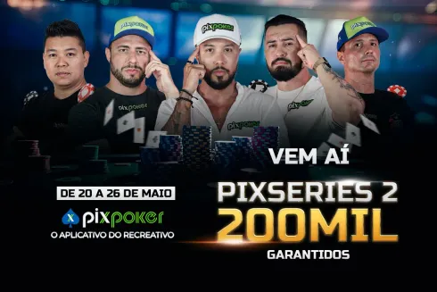 PixSeries 2 começa na segunda-feira com R$ 200 mil garantidos no PixPoker