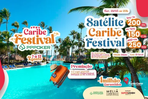 Satélite Caribe Festival PPPoker ocorre nesta terça
