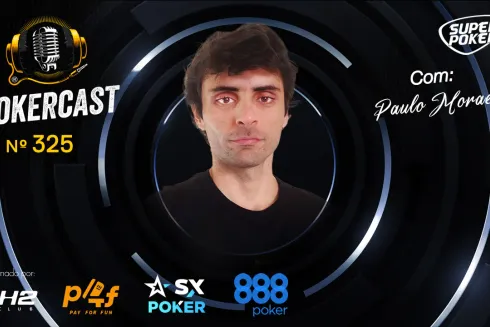 Paulo Moraes esteve no Pokercast 325
