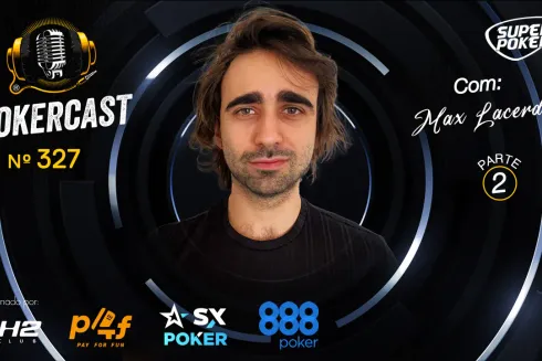 Max Lacerda esteve mais uma vez no Pokercast
