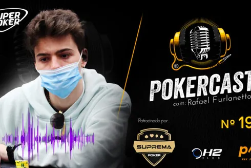 Rafael Furlanetto falou no Pokercast 195
