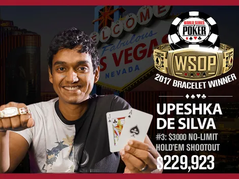 Algoz de Akkari, Upeshka de Silva vence Evento #3 (Shootout) da WSOP 2017