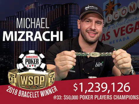 WSOP: Michael Mizrachi domina Poker Players Championship e conquista tricampeonato no evento