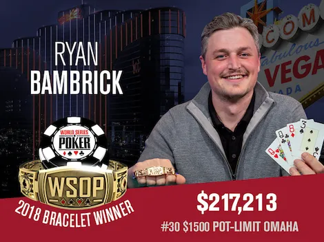 WSOP: Ryan Bambrick abandona emprego para disputar série e vence Evento #30