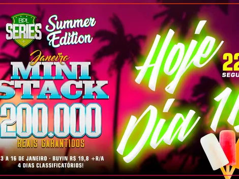 Mini Stack Summer Edition do BPL traz custo-benefício incrível; Dia 1B começa às 22h