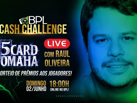 BPL Cash Challenge com Raul Oliveira agitará o Brasil Poker Live