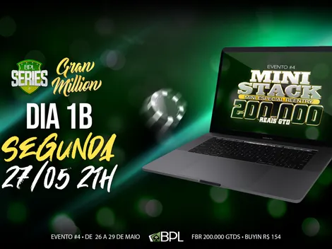 Dia 1B do Mini Stack BPL Series Gran Million acontece às 21h; confira