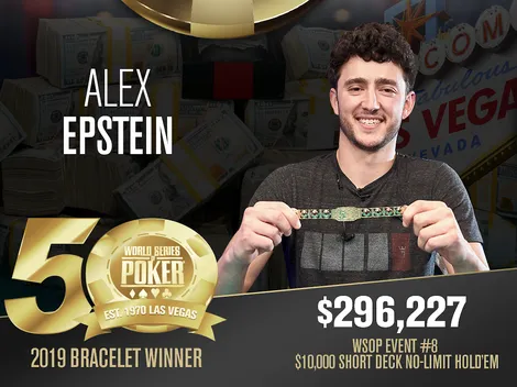 Alex Epstein é campeão do Evento #8, o primeiro de Short Deck da WSOP