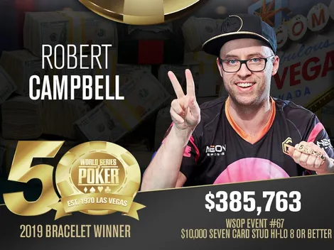 Robert Campbell vence Stud Hi-Lo Championship e conquista segundo bracelete na WSOP 2019