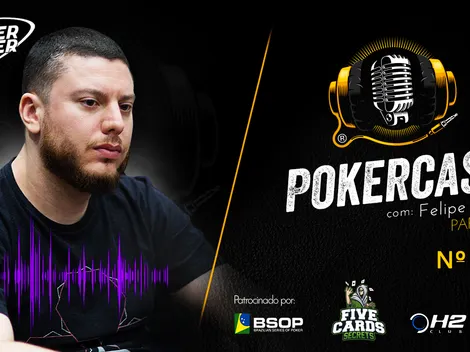 Confira a segunda parte da entrevista com Felipe Phil no 154º episódio do Pokercast