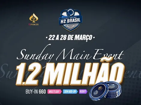 Liga Online H2 Brasil promove Sunday Main Event, de R$ 1,2 milhão garantido