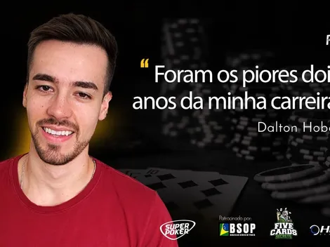 Dalton Hobold se abre sobre momento difícil: "Os piores dois anos da minha carreira"