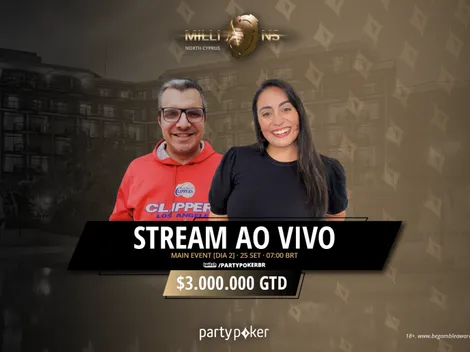 Reta final do Main Event do MILLIONS North Cyprus terá transmissão ao vivo