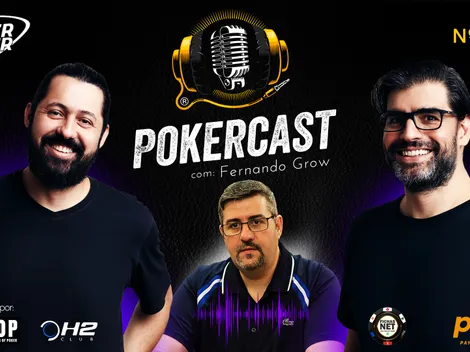 Fernando "Grow" Brunca está no episódio 188 do Pokercast