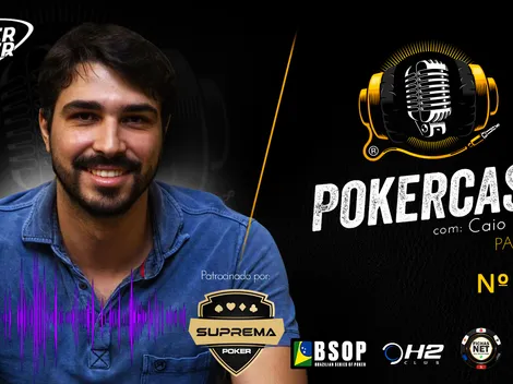 Confira a segunda parte da entrevista com Caio Brás no 192º Pokercast