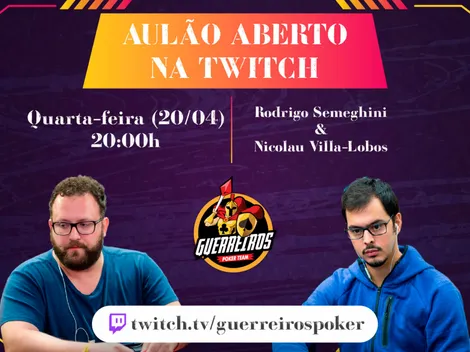 Guerreiros Poker Team promove aulão aberto com Semeghini e Villa-Lobos na Twitch