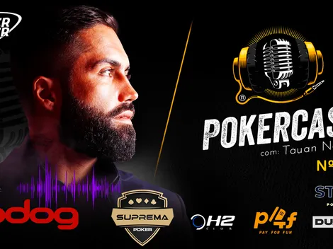 Tauan Naves, líder mundial do poker online, é o convidado do Pokercast 216