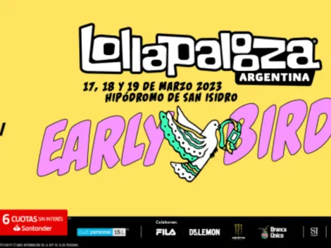 ◉ EN VENTA | Entradas Lollapalooza Argentina 2023: cómo comprar los Early Bird y cuánto cuestan